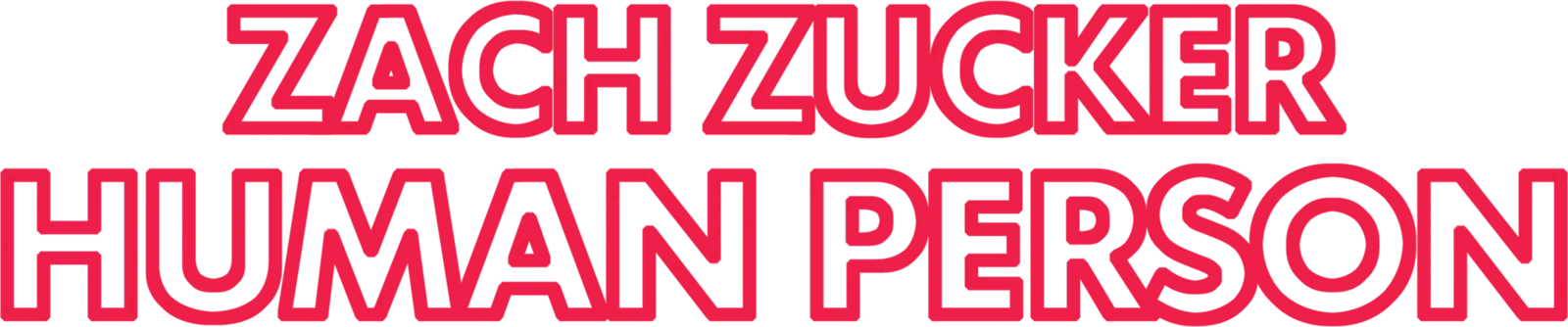 Zach Zucker: Human Person