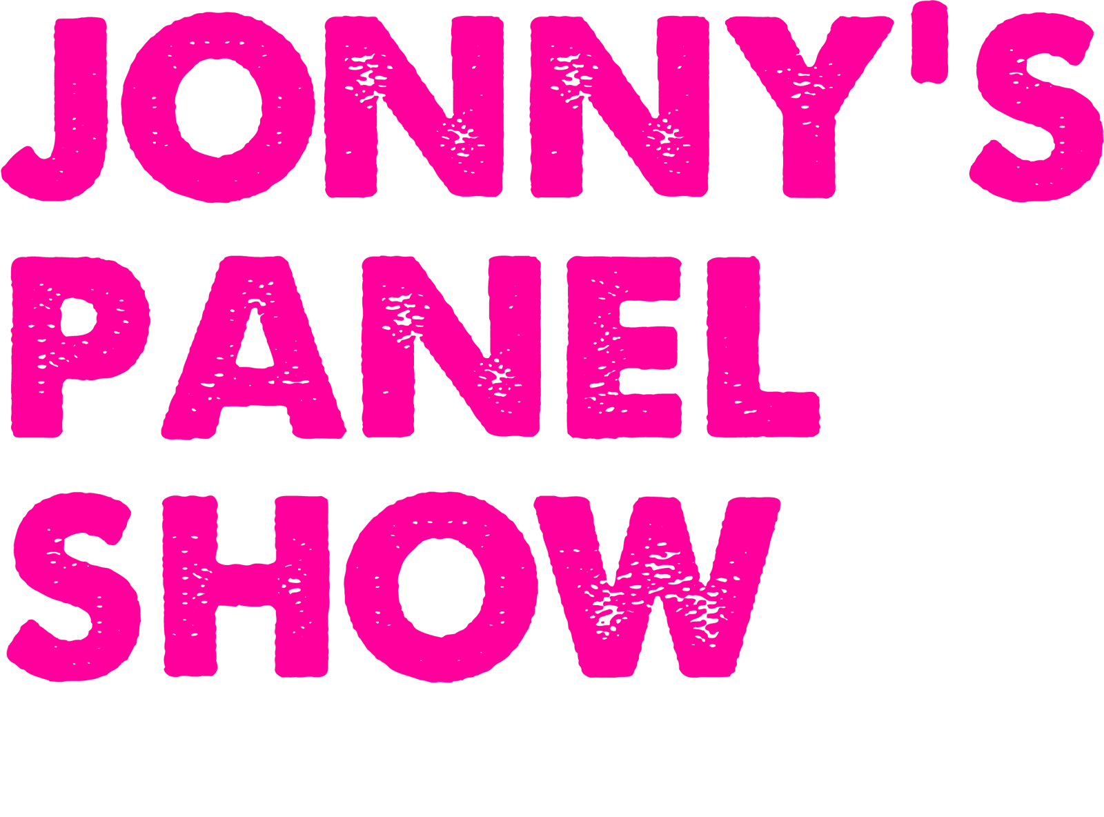 Jonny’s Panel Show: Really Good