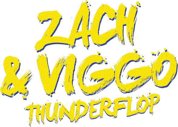 Zach & Viggo: Thunderflop