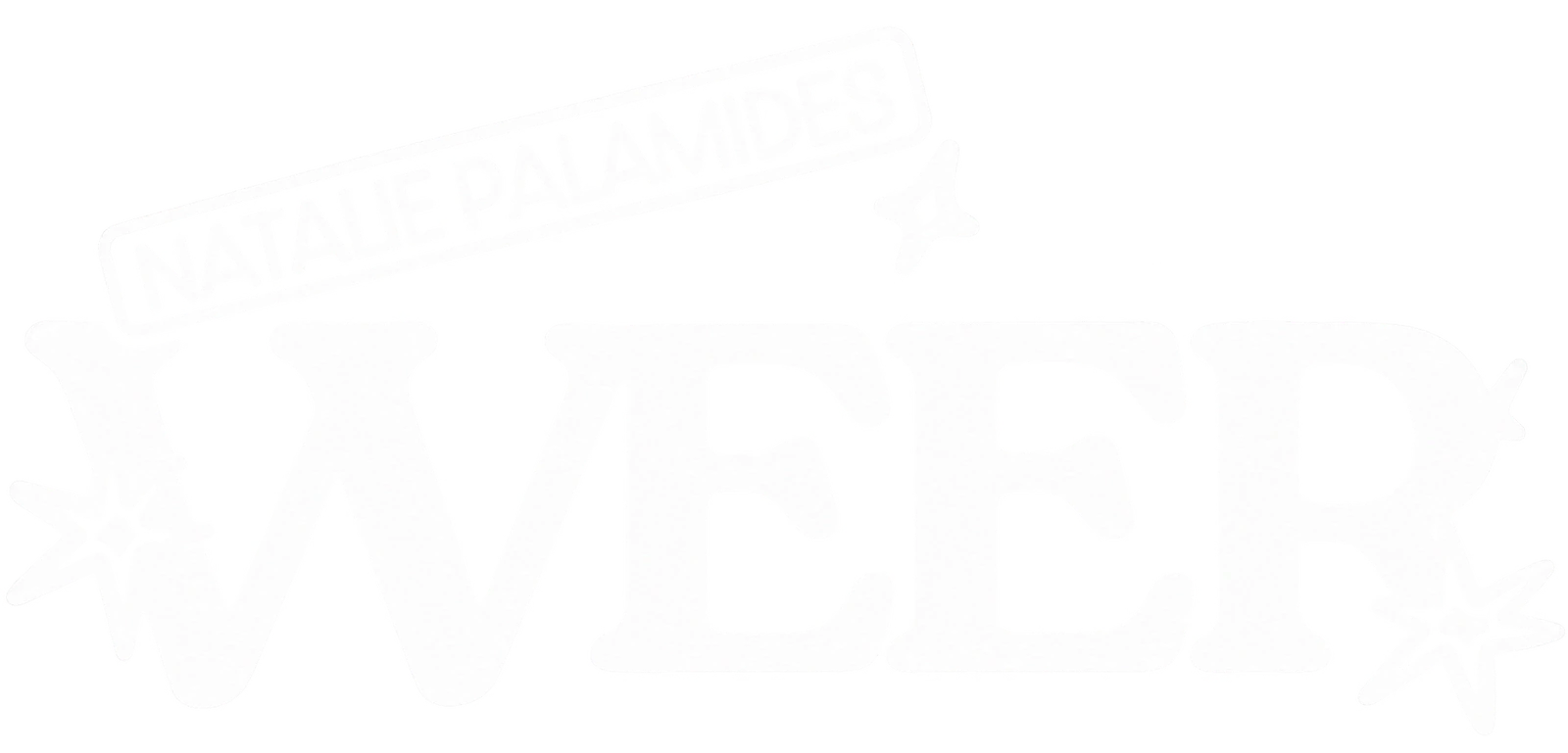 Natalie Palamides: WEER